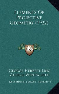 Cover image for Elements of Projective Geometry (1922)