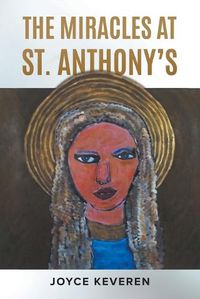 Cover image for The Miracles at St. Anthony's