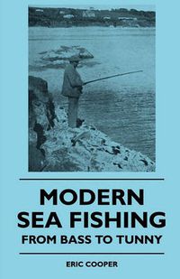 Cover image for Modern Sea Fishing - From Bass To Tunny