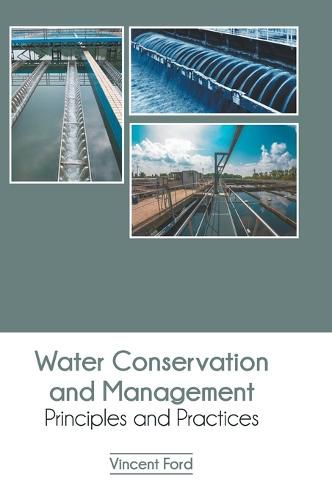 Cover image for Water Conservation and Management: Principles and Practices