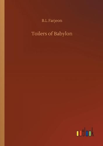 Cover image for Toilers of Babylon