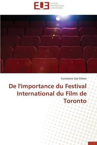 Cover image for de l'Importance Du Festival International Du Film de Toronto