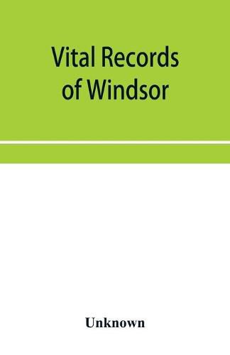Cover image for Vital records of Windsor, Massachusetts, to the year 1850