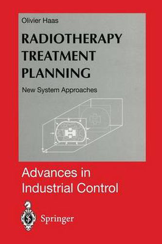 Cover image for Radiotherapy Treatment Planning: New System Approaches