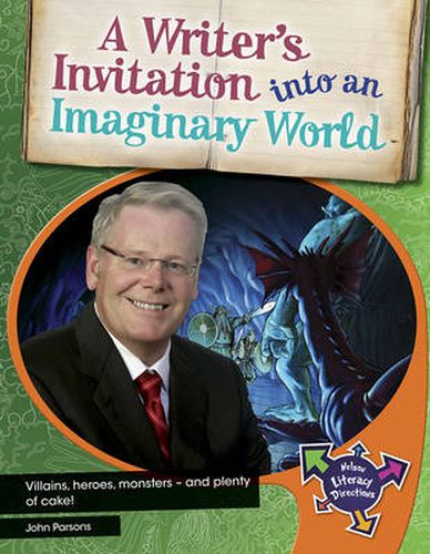 A Writer's Invitation into an Imaginary World