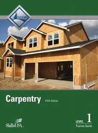 Cover image for Carpentry Level 1 Trainee Guide Hardcover