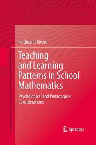 Cover image for Teaching and Learning Patterns in School Mathematics: Psychological and Pedagogical Considerations