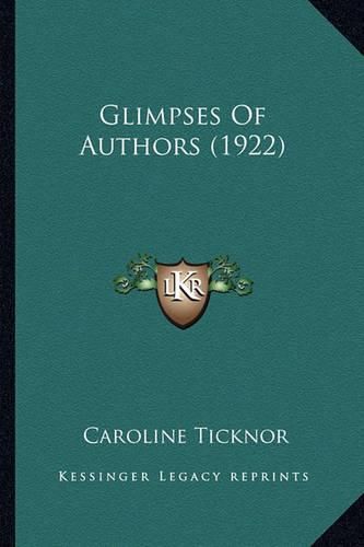 Cover image for Glimpses of Authors (1922)