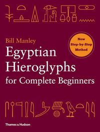 Cover image for Egyptian Hieroglyphs for Complete Beginners