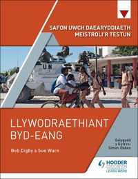 Cover image for Safon Uwch Daearyddiaeth Meistroli'r Testun: Llywodraethiant Byd-eang