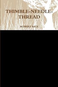 Cover image for Thimble-Needle- Thread