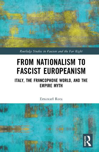 Cover image for From Nationalism to Fascist Europeanism