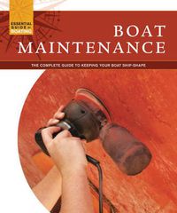 Cover image for Boat Maintenance: The Complete Guide to Keeping Your Boat Shipshape