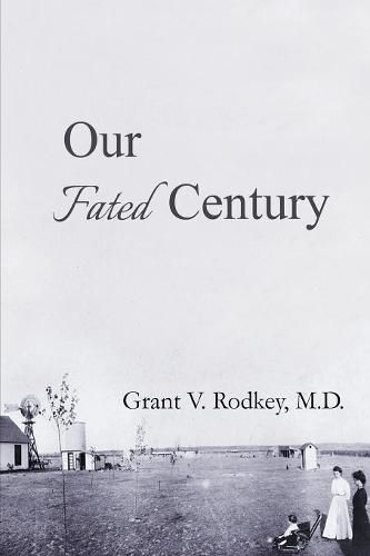 Cover image for Our Fated Century