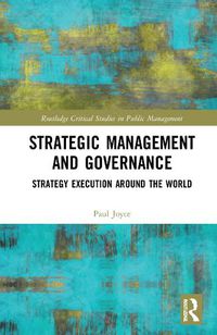 Cover image for Strategic Management and Governance: Strategy Execution Around the World