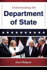 Cover image for Understanding the Department of State