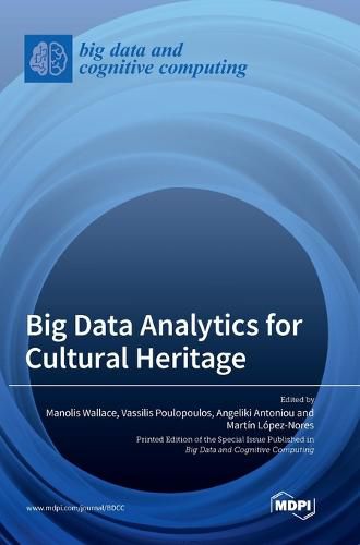 Cover image for Big Data Analytics for Cultural Heritage