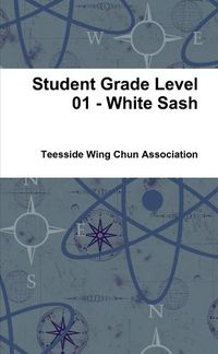 Cover image for Student Grade Level 01 - White Sash