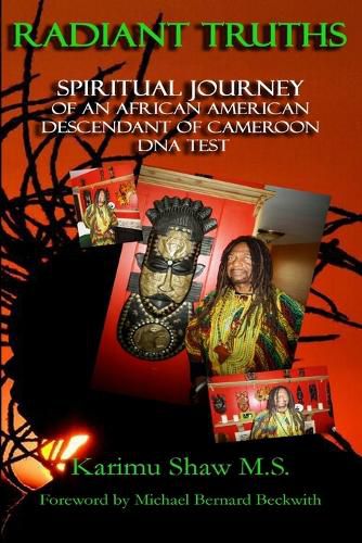 Cover image for Radiant Truths Spiritual Journey of an African American Descendant of Cameroon DNA Test