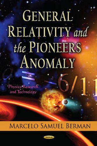 Cover image for General Relativity & the Pioneers Anomaly