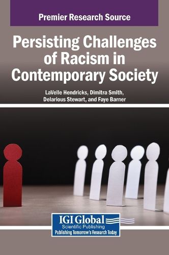 Cover image for Persisting Challenges of Racism in Contemporary Society