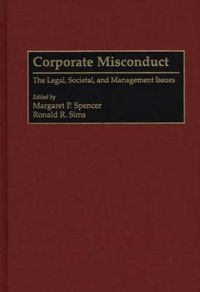 Cover image for Corporate Misconduct: The Legal, Societal, and Management Issues