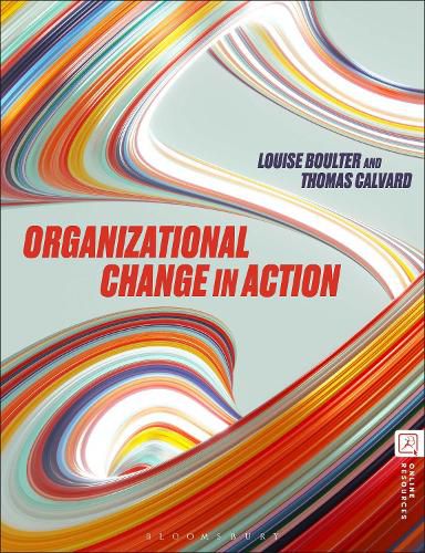 Organizational Change in Action