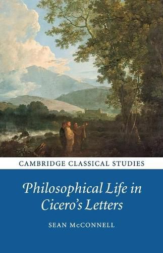 Cover image for Philosophical Life in Cicero's Letters