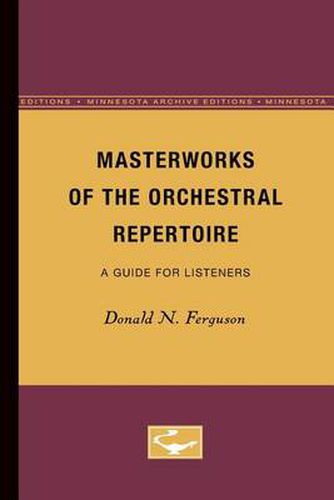 Cover image for Masterworks of the Orchestral Repertoire: A Guide for Listeners