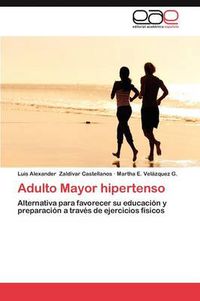 Cover image for Adulto Mayor Hipertenso