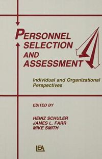 Cover image for Personnel Selection and Assessment: Individual and Organizational Perspectives