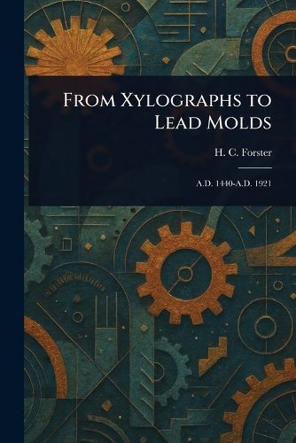 Cover image for From Xylographs to Lead Molds