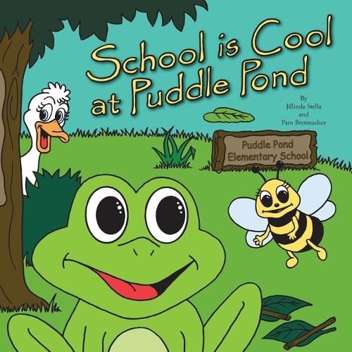 Cover image for School is Cool at Puddle Pond