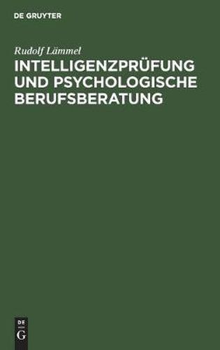 Cover image for Intelligenzprufung Und Psychologische Berufsberatung