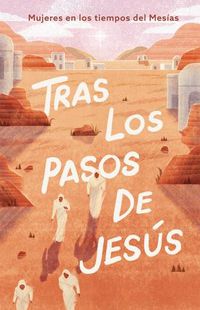 Cover image for Tras Los Pasos De Jesus