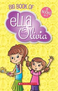 Cover image for Big Book of Ella and Olivia (Ella and Olivia #3)