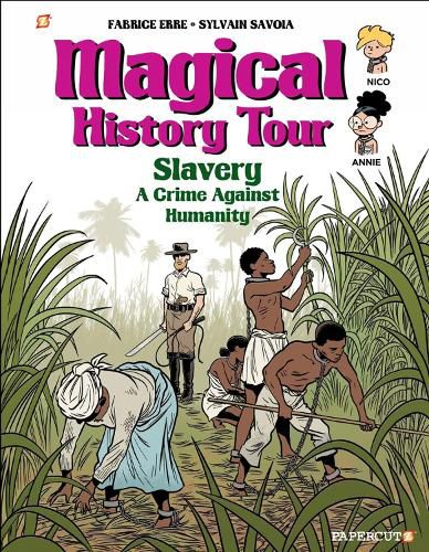 Magical History Tour #11: Slavery