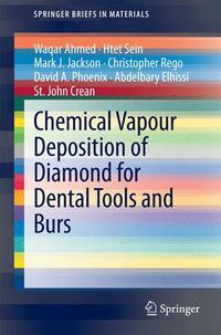 Cover image for Chemical Vapour Deposition of Diamond for Dental Tools and Burs