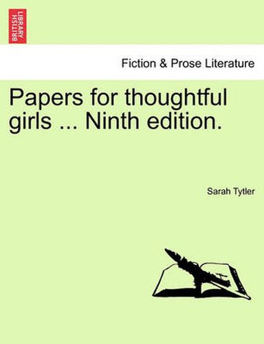 Cover image for Papers for Thoughtful Girls ... Ninth Edition.