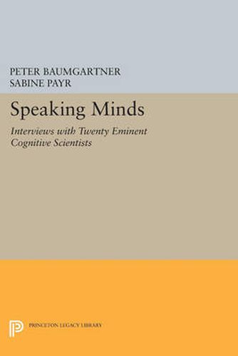 Cover image for Speaking Minds: Interviews with Twenty Eminent Cognitive Scientists