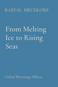 Cover image for From Melting Ice to Rising Seas