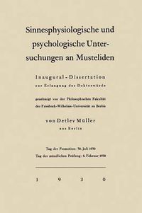 Cover image for Sinnesphysiologische Und Psychologische Untersuchungen an Musteliden: Inaugural-Dissertation Zur Erlangung Der Doktorwurde Genehmigt Von Der Philosophischen Fakultat Der Friedrich-Wilhelms-Universitat Zu Berlin