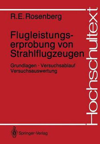 Cover image for Flugleistungserprobung Von Strahlflugzeugen: Grundlagen - Versuchsablauf Versuchsauswertung