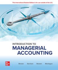 Cover image for Introduction to Managerial Accounting: 2024 Release ISE