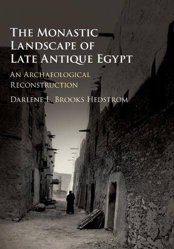 Cover image for The Monastic Landscape of Late Antique Egypt: An Archaeological Reconstruction