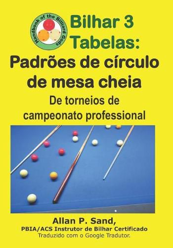 Cover image for Bilhar 3 Tabelas - Padr es de C rculo de Mesa Cheia: de Torneios de Campeonato Professional