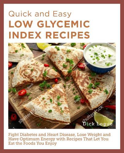 Quick and Easy Low Glycemic Index Recipes