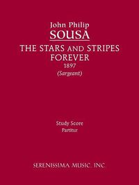 Cover image for The Stars and Stripes Forever: Study Score