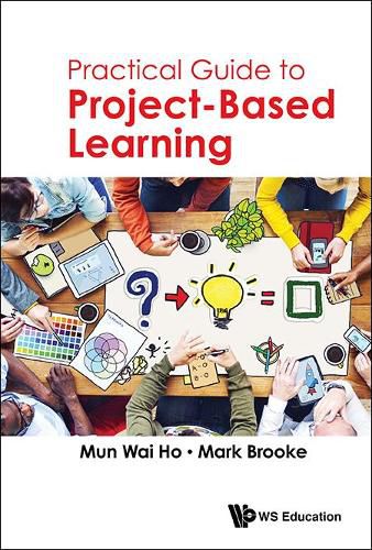 Practical Guide To Project-based Learning