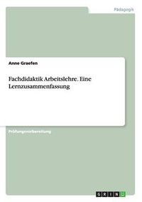 Cover image for Fachdidaktik Arbeitslehre. Eine Lernzusammenfassung